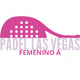 PADEL LAS VEGAS FEMENINO A